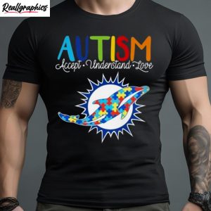 miami dolphins autism accept understand love 2023 shirt 1 tohz50