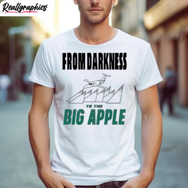 new york jets from darkness to the big apple shirt