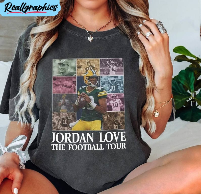 Funny Jordan Love Shirt, Jordan Love The Football Tour Tee Tops Unisex Hoodie Funny Jordan Love Shirt, Jordan Love The Football Tour Tee Tops Unisex Hoodie