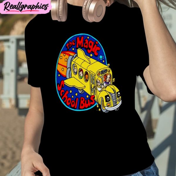 funny the magic school bus unisex t-shirt, hoodie, sweatshirt