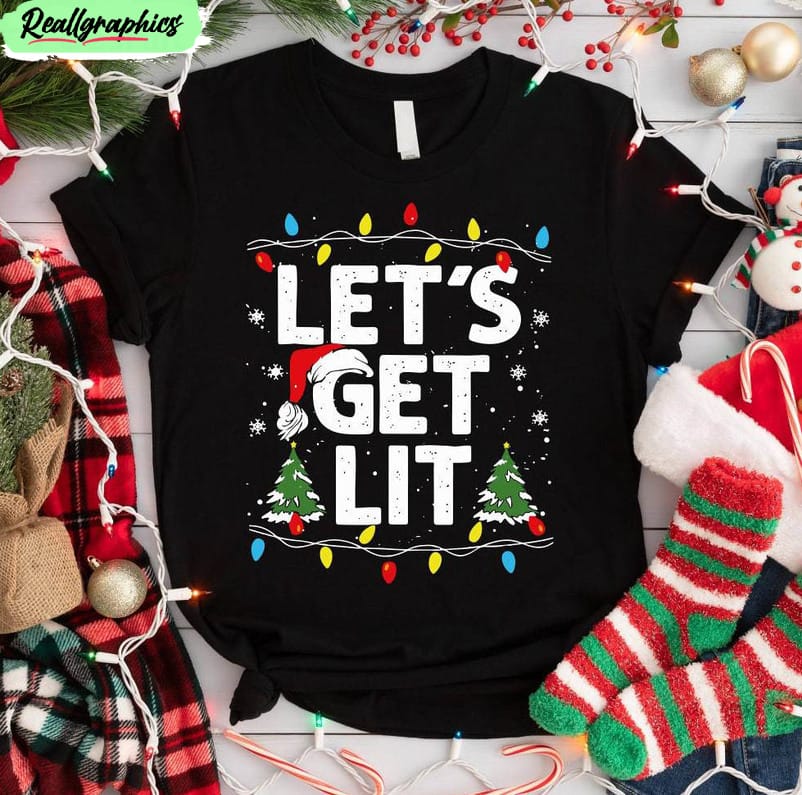 lets-get-lit-shirt-christmas-party-tee-tops-long-sleeve-2