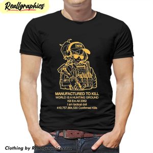 manufactured-to-kill-world-is-a-hunting-ground-2062-i-am-tactical-doll-shirt-1