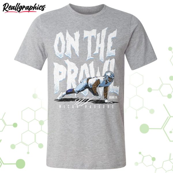 micah parsons dallas on the prowl unisex t-shirt, hoodie, sweatshirt