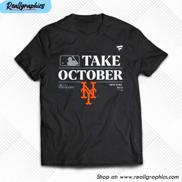 new york mets take october playoffs postseason 2023 unisex t-shirt, hoodie, sweatshirt
