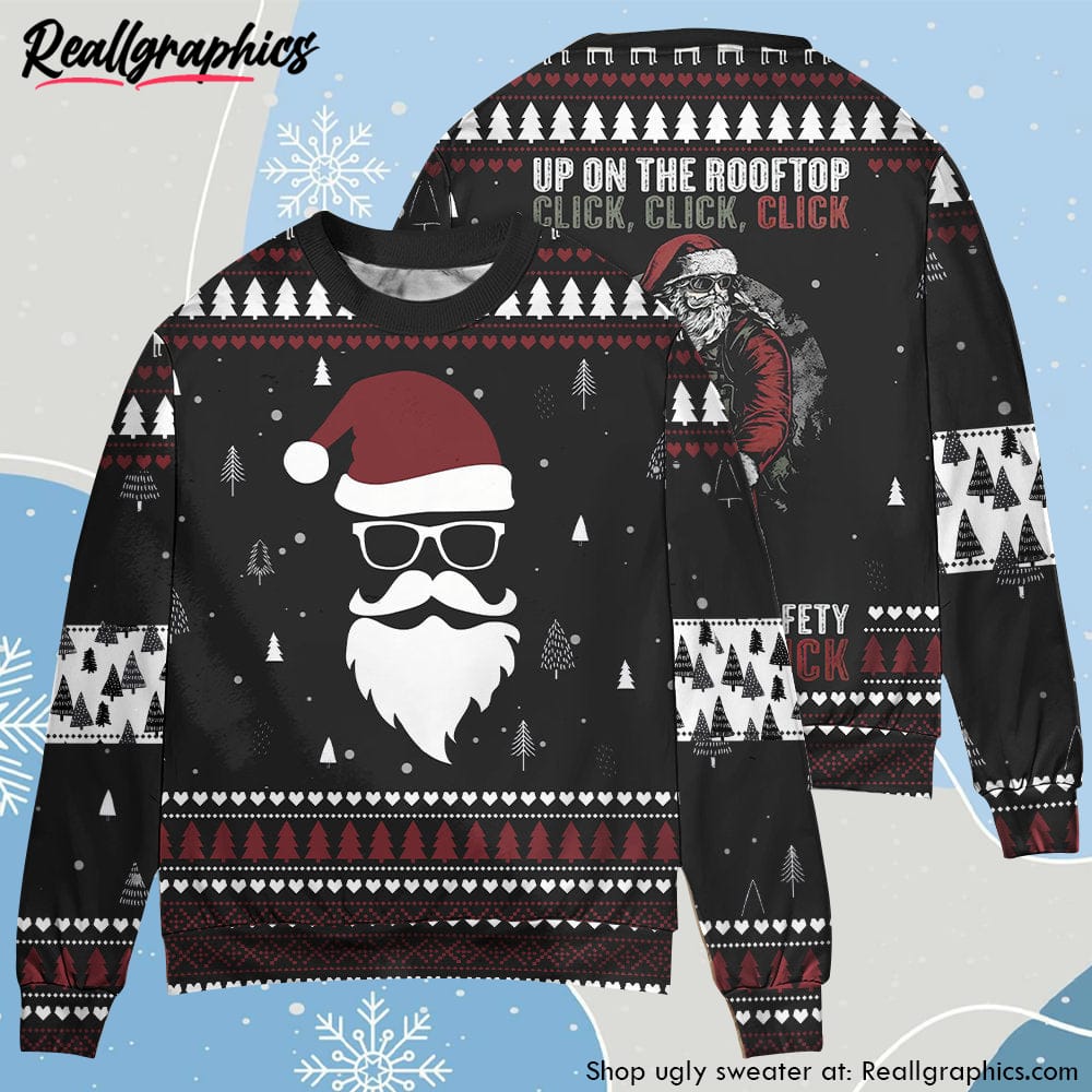 christmas-santa-up-on-the-rooftop-click-click-click-santa-claus-ugly-christmas-sweater-2