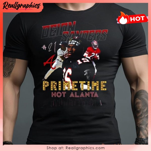 deion sanders primetime hot atlanta shirt