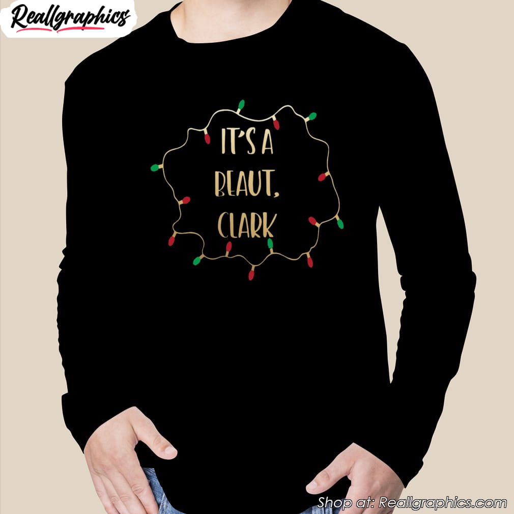 its-a-beaut-clark-national-lampoons-christmas-shirt-2