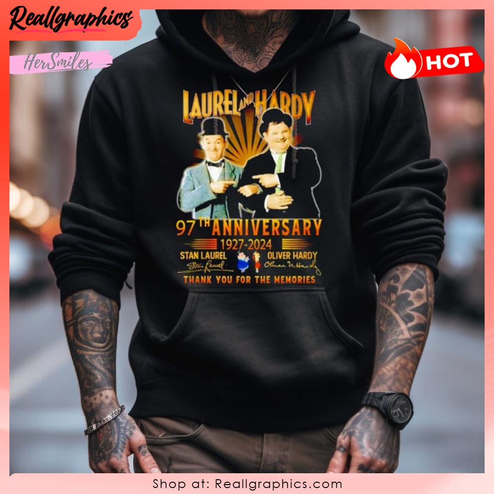 Laurel And Hardy 97Th Anniversary 1927 - 2024 Thank You For The Memories Shirt Laurel And Hardy 97th Anniversary 1927 - 2024 Thank You For The Memories Shirt