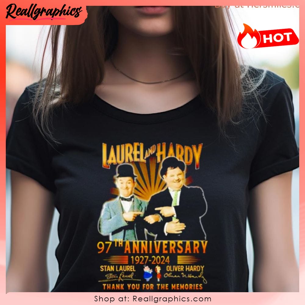 Laurel And Hardy 97Th Anniversary 1927 - 2024 Thank You For The Memories Shirt Laurel And Hardy 97th Anniversary 1927 - 2024 Thank You For The Memories Shirt