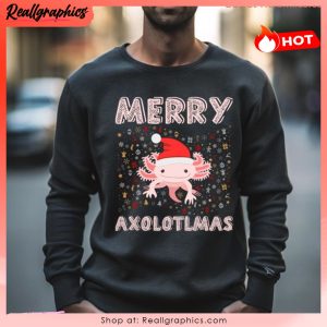 merry axolotlmas merry axolotl christmas shirt