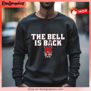 miami redhawks the bell is back unisex shirt