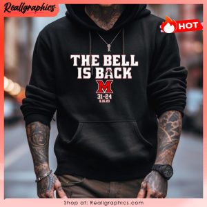 miami redhawks the bell is back unisex shirt