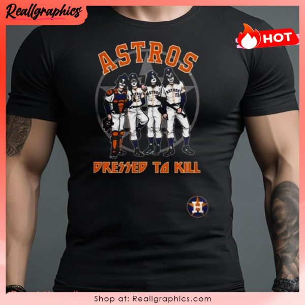 mlb houston astros dressed to kill shirt