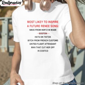most-likely-to-inspire-a-future-renee-song-nikki-from-hertz-in-miami-boston-hats-on-tiktok-shirt-1