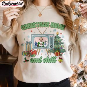 Elf Christmas Movie And Chill Shirt, Funny Movie Party Hoodie Tee