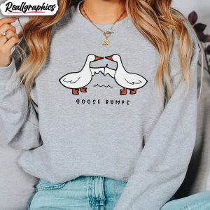 goose-bumps-shirt-funny-goose-unisex-shirt-hoodie-sweatshirt-1