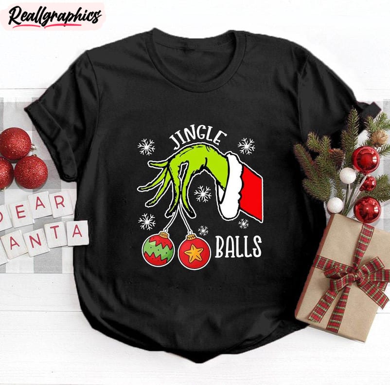 Grinch Jingle Balls And Tinsel Tits Shirt, Christmas Matching Tank Top Sweater