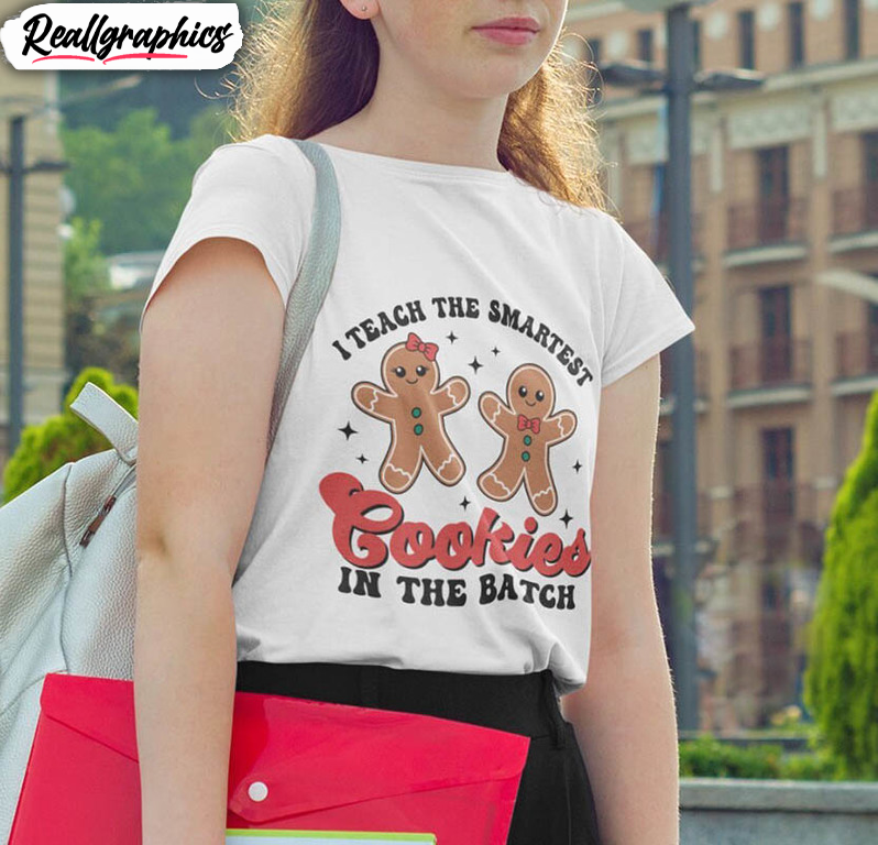 i-teach-the-smartest-cookies-shirt-funny-christmas-teacher-long-sleeve-tee-tops-2