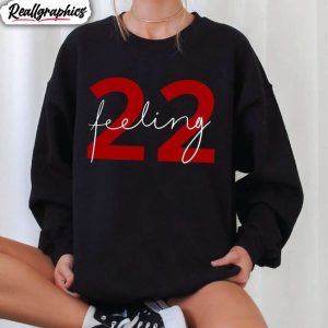 im-feeling-22-shirt-swiftie-22-unisex-shirt-hoodie-sweatshirt-1