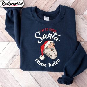 im-so-good-santa-came-twice-shirt-retro-santa-claus-tee-tops-short-sleeve-1