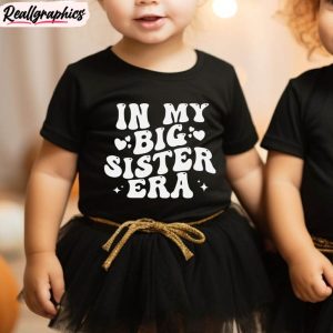 In My Big Sister Era Shirt, Groovy Big Sis Short Sleeve Long Sleeve