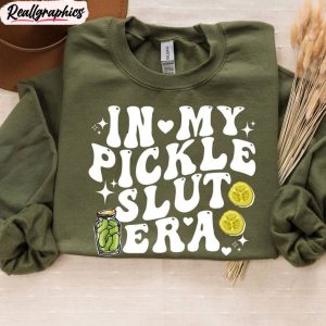 in-my-pickle-slut-era-funny-shirt-pickle-lover-retro-crewneck-sweatshirt-sweater-1