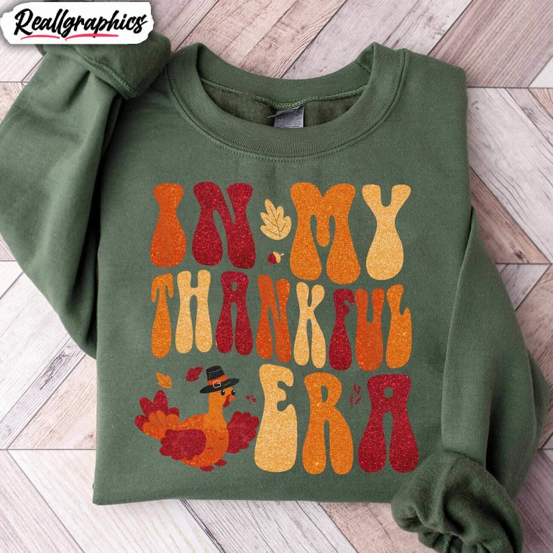 in-my-thankful-era-shirt-turkey-thankful-sweater-long-sleeve-2
