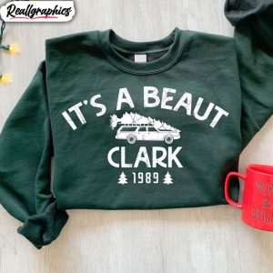 its-a-beaut-clark-funny-shirt-griswold-christmas-sweater-unisex-hoodie-1