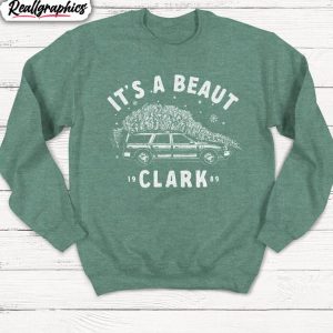 its-a-beaut-clark-shirt-funny-christmas-long-sleeve-sweater-1