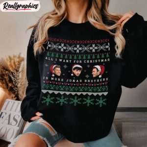 jonas-brothers-shirt-all-i-want-for-christmas-are-jonas-brothers-tee-crewneck-sweatshirt-1