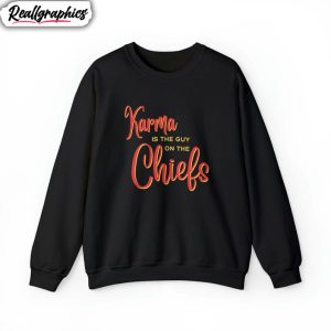 karma-chiefs-shirt-karma-is-the-guy-on-the-chiefs-tee-tops-crewneck-sweatshirt-1