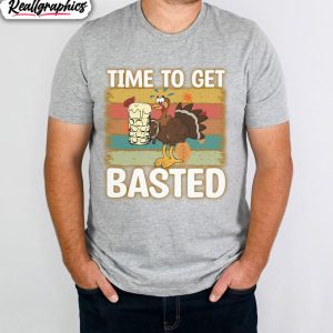 lets-get-basted-thanksgiving-shirt-funny-thanksgiving-turkey-unisex-shirt-hoodie-sweatshirt-1