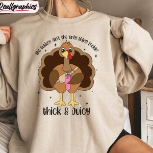 lookin-thick-and-juicy-turkey-shirt-thanksgiving-funny-long-sleeve-unisex-t-shirt-1