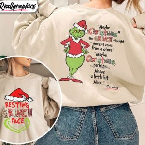maybe-christmas-he-thought-shirt-christmas-grinch-tee-tops-crewneck-sweatshirt-1