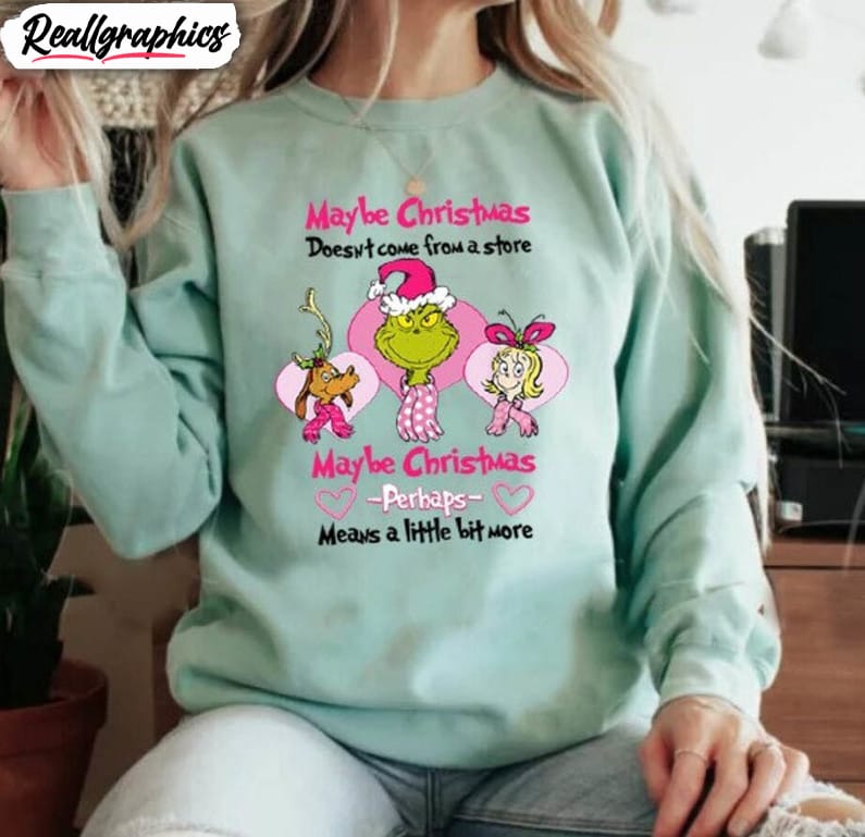 maybe-christmas-he-thought-shirt-comfort-christmas-unisex-hoodie-tee-tops-3 maybe-christmas-he-thought-shirt-comfort-christmas-unisex-hoodie-tee-tops-3