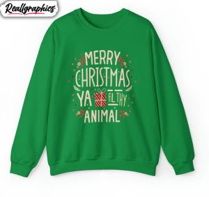 merry-christmas-ya-filthy-animal-shirt-funny-crewneck-sweatshirt-t-shirt-2