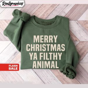 merry-christmas-ya-filthy-animal-shirt-funny-unisex-hoodie-long-sleeve-1