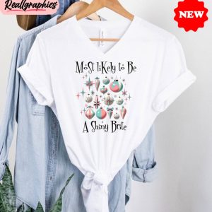 mid-century-modern-christmas-shirt-most-likely-to-be-a-starbright-ornaments-shirt-hoodie-sweatshirt-1