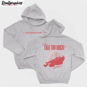 do-you-talk-too-much-renee-rapp-inspired-t-shirt-renee-rapp-shirt-tee-tops-1