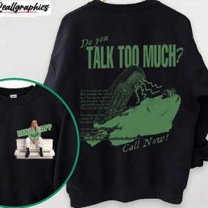 do-you-talk-too-much-renee-rapp-sweatshirt-vintage-renee-rapp-shirt-crewneck-1-1