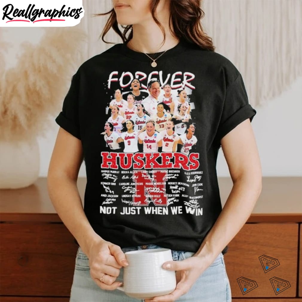 forever-huskers-not-just-when-we-win-signatures-shirt-2-1 forever-huskers-not-just-when-we-win-signatures-shirt-2-1