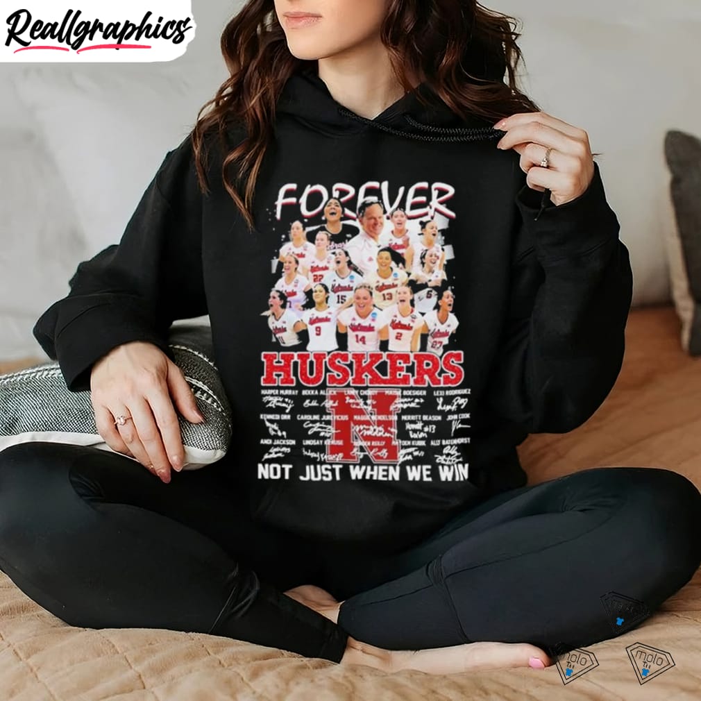 forever-huskers-not-just-when-we-win-signatures-shirt-3-1