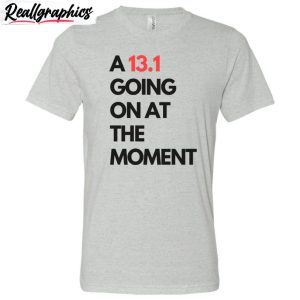 funny-a-13-1-going-on-at-the-moment-sweatshirt-retro-run-disney-hoodie-sweatshirt-2