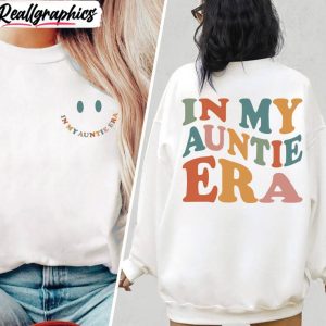 in-my-auntie-era-inspired-shirt-vintage-new-aunt-unisex-t-shirt-tee-tops-2