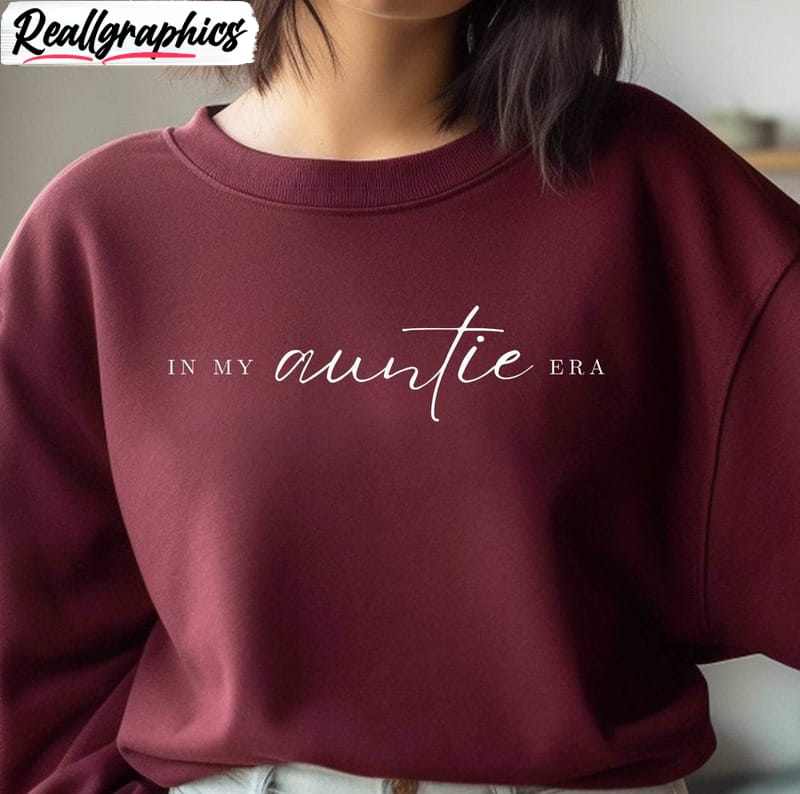 limited-in-my-auntie-era-shirt-auntie-inspirational-long-sleeve-tee-tops-3