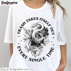 fantastic-trash-takes-itself-out-every-single-time-shirt-funny-era-long-sleeve-sweatshirt-2