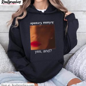 fantastic-yes-and-ariana-grande-shirt-awesome-ariana-grande-new-yes-and-long-sleeve-sweatshirt-2