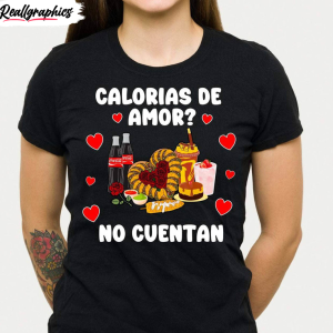funny-calorias-de-amor-no-cuentan-shirt-mexican-valentine-long-sleeve-tee-tops-2