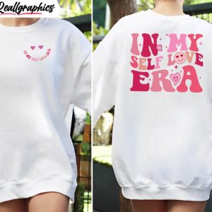 funny-single-valentines-day-unisex-t-shirt-in-my-self-love-era-shirt-crewneck-2
