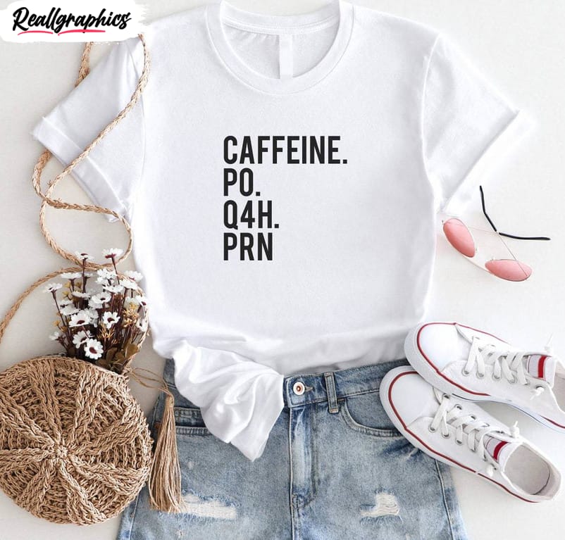 groovy-caffeine-po-q4h-prn-sweatshirt-nurse-elegance-medical-unisex-t-unisex-shirt-3